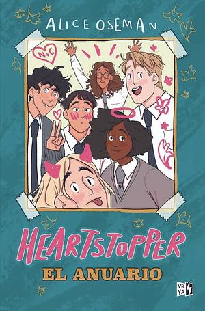 Heartstopper: El anuario by Alice Oseman