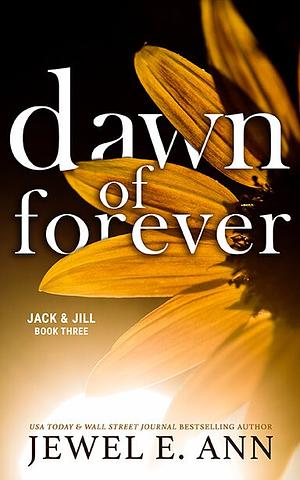 Dawn of Forever by Jewel E. Ann