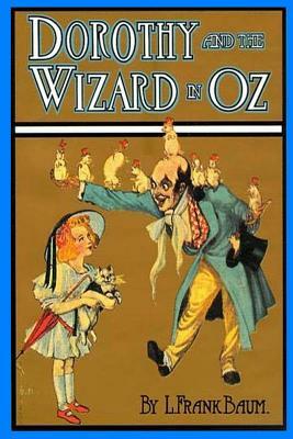 Dorothy and the Wizard in Oz Illustrated Edition by L. Frank Baum