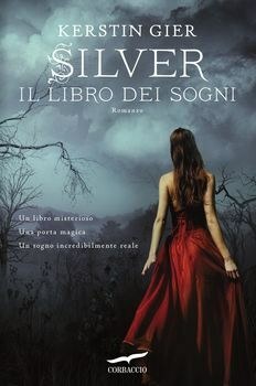 Silver: Il libro dei sogni by Kerstin Gier