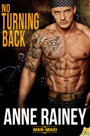No Turning Back by Anne Rainey