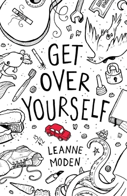Get Over Yourself by Leanne Moden