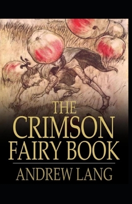 The Crimson Fairy Book illustrated by Andrew Lang