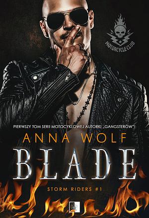 Blade by Anna Wolf