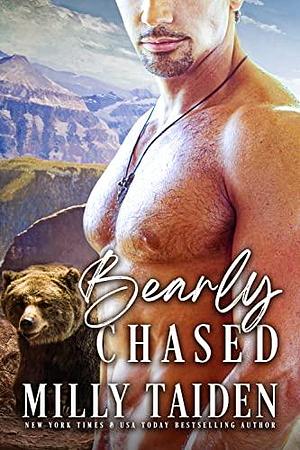 Bearly Chased by Milly Taiden