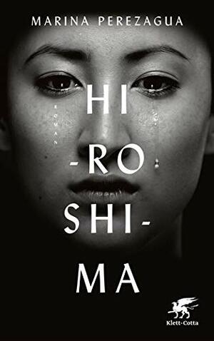 Hiroshima by Silke Kleemann, Marina Perezagua