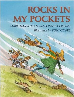 Rocks in My Pockets by Marc Harshman, Toni Goffe