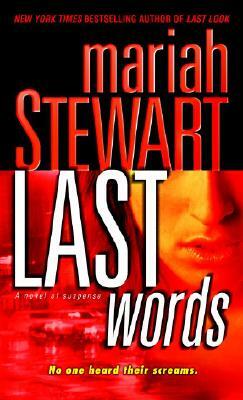 Last Words: A Novel of Suspense by Mariah Stewart