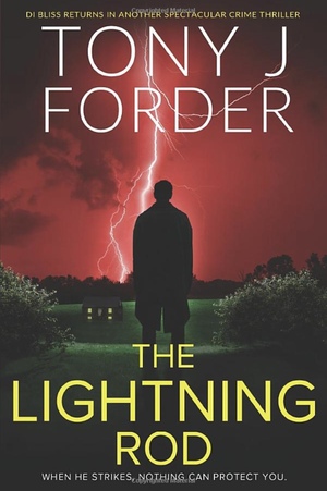 The Lightning Rod by Tony J. Forder