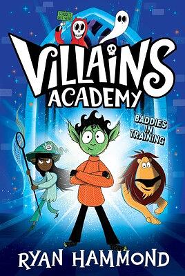 Villains Academy by Ryan Hammond