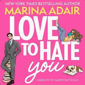 Love to Hate You by Marina Adair