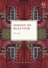 Marcelle by Simone de Beauvoir, Magdalena Sørensen