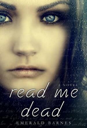 Read Me Dead by Emerald Barnes