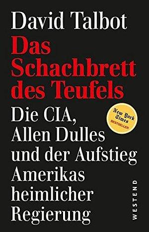 Das Schachbrett des Teufels by David Talbot, David Talbot