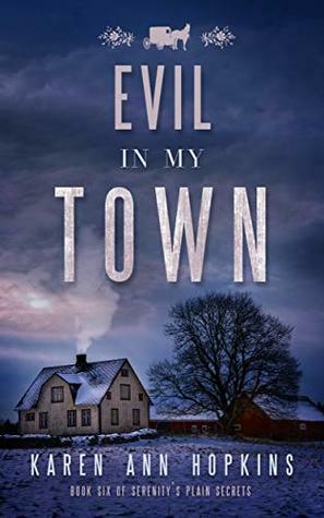 Evil in My Town by Karen Ann Hopkins