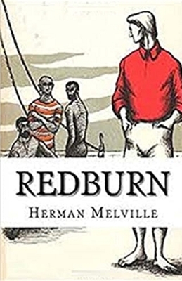 Redburn Illustrated by Herman Melville