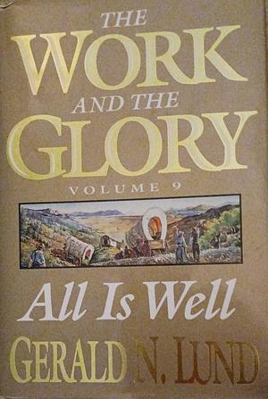 All is Well by Gerald N. Lund