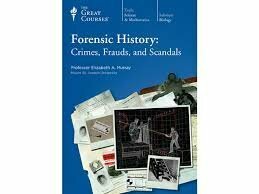 Forensic History: Crimes, Frauds, and Scandals by Elizabeth A. Murray