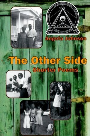 The Other Side: Shorter Poems by Angela Johnson
