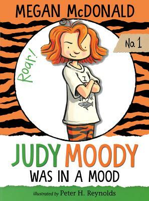 Judy Moody Was in a Mood by Megan McDonald