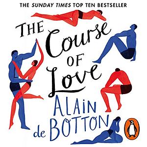 The Course of Love by Alain de Botton