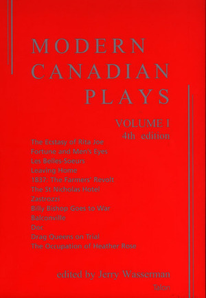 Modern Canadian Plays: Volume 1 by Jerry Wasserman