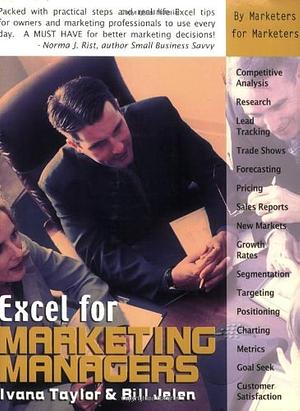 Excel for Marketing Managers by Ivana Taylor, Bill Jelen