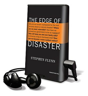 The Edge of Disaster by Stephen Flynn