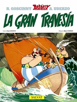 La Gran Travesía by René Goscinny, Albert Uderzo