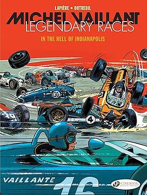 Michel Vaillant - Legendary Races - Volume 1 - In the Hell of Indianapolis by Denis Lapière