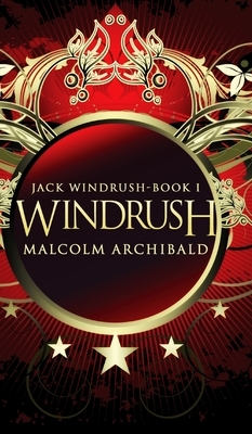 Windrush by Malcolm Archibald