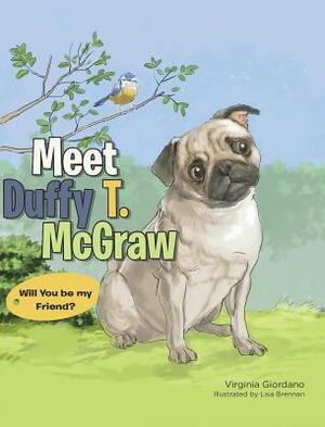 Meet Duffy T. McGraw: Will You be my Friend? by Virginia Giordano