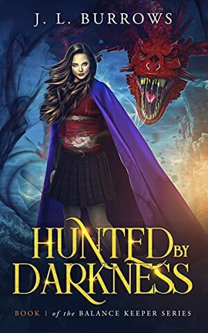 Hunted by Darkness by J.L. Burrows