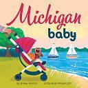 Michigan Baby by Shirley Vernick