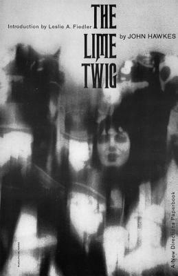 The Lime Twig by John Hawkes