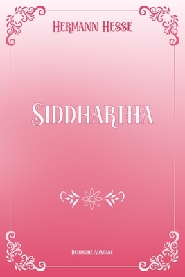 Siddhartha by Hermann Hesse