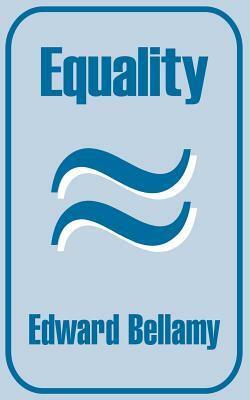 Equality by Edward Bellamy