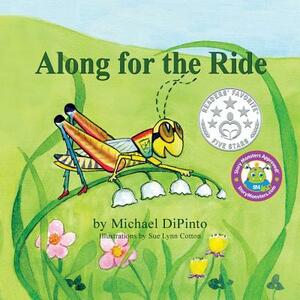 Along for the Ride by Michael Dipinto