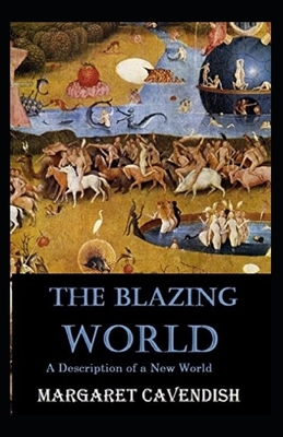 The Blazing World Annotated by Margaret Cavendish