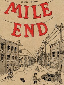 Mile End by Michel Hellman