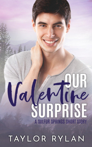 Our Valentine Surprise by Taylor Rylan