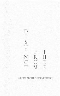 Distinct from Thee: A Poem about Discrimination by Ai