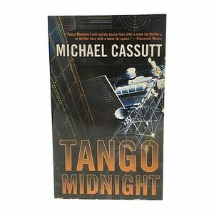 Tango Midnight by Michael Cassutt