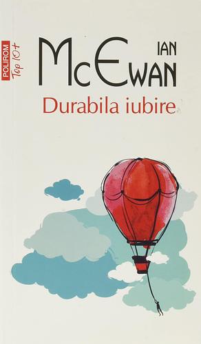 Durabila Iubire. Top 10+ by Ian McEwan, Ian McEwan