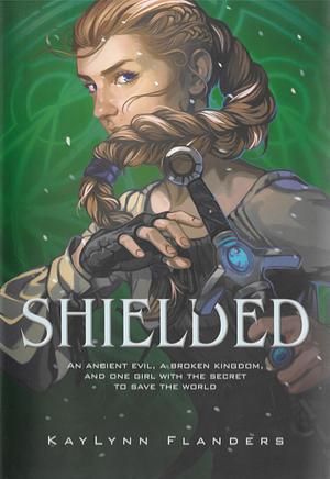 Shielded by KayLynn Flanders