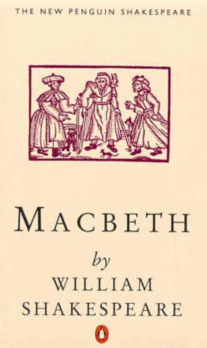 Macbeth by William Shakespeare