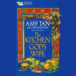 The Kitchen God's Wife by Amy Tan