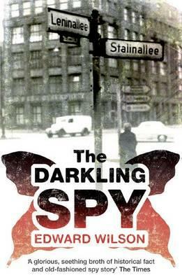 Darkling Spy by Edward Wilson