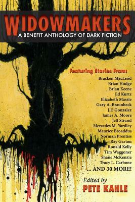 Widowmakers: A Benefit Anthology of Dark Fiction by James Newman Benefit Anthology