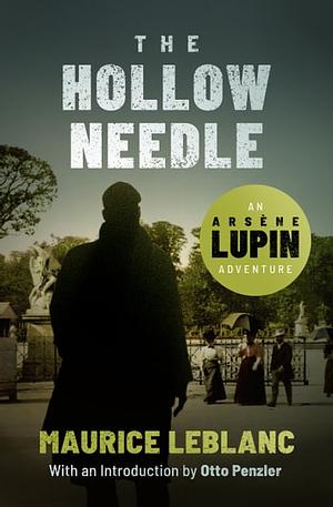 The Hollow Needle by Maurice Leblanc